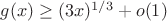 $g(x) \ge (3x)^{1/3} +o(1)$