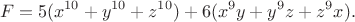 $$F=5(x^{10}+y^{10}+z^{10})+6(x^9y+y^9z+z^9x).$$