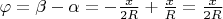 \varphi=\beta-\alpha=-\frac{x}{2R}+\frac{x}R=\frac{x}{2R}