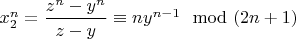 $x_2^n=\dfrac{z^n-y^n}{z-y}\equiv ny^{n-1}\mod(2n+1)$