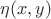 $\eta(x,y)$