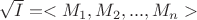 $\sqrt I = <M_1, M_2, ..., M_n>$