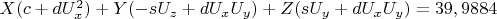 $X(c+d U_x^2)+Y(-s U_z+d U_x U_y  )+Z(s U_y+d U_x U_y)= 39,9884$