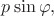 $p\sin\varphi,$