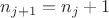 $n_{j+1}=n_j+1$