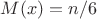 $M(x)=n/6$