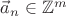 $\vec a_n\in\mathbb Z^m$
