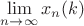 $\lim\limits_{n \to\infty} x_n(k)$