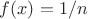 $f(x)=1/n$