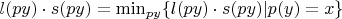 $l(py)\cdot s(py)=\min_{py}\{l(py)\cdot s(py)|p(y)=x\}$