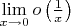 $\lim\limits_{x \to 0} o\left(\frac{1}{x}\right)$