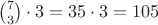 $\binom73\cdot3 = 35\cdot3=105$