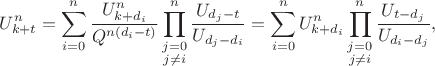 $$U_{k+t}^n=\sum_{i=0}^{n} \frac{U_{k+d_i}^n}{Q^{n(d_i-t)}}\prod_{\substack{j=0\\ j\not=i}}^{n}\frac{U_{d_j-t}}{U_{d_j-d_i}}=\sum_{i=0}^{n} U_{k+d_i}^n\prod_{\substack{j=0\\ j\not=i}}^{n}\frac{U_{t-d_j}}{U_{d_i-d_j}},$$