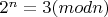 $2^n = 3 (mod n)$