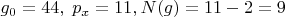 $g_0=44,\;p_x=11, N(g)=11-2=9$