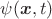 $\psi(\boldsymbol{x},t)$
