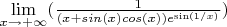 $\lim\limits_{x\to+\infty}(\frac{1}{(x+sin(x) cos(x)) e^\sin(1/x)}})$