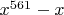$x^{561} - x$