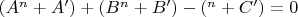 $(A^n +A') +(B^n +B')-(С^n +C') = 0$