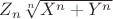 $Z_n$\sqrt[n]{X^n+Y^n}$$