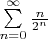 $\sum \limits_{n=0}^{\infty}\frac{n}{2^n}$