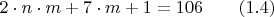$2 \cdot n \cdot m + 7 \cdot m + 1 = 106 \qquad (1.4)$