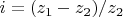$i=(z_1-z_2)/z_2$