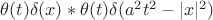 $\theta(t)\delta(x) \ast \theta(t)\delta(a^2t^2 - |x|^2)$