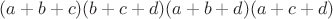 $(a+b+c)(b+c+d)(a+b+d)(a+c+d)$