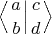$$\left<\genfrac{}{}{0pt}{}{a}{b}\middle|\genfrac{}{}{0pt}{}{c}{d}\right>$$