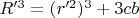 $R'^3=(r'^2)^3+3cb$