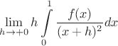 $$\lim\limits_{h \to +0} h \int\limits_{0}^{1} \frac{f(x)}{(x+h)^2} dx$$