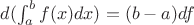 $d(\int_a^b f(x)dx)=(b-a)df$