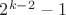 $2^{k-2}-1$