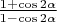 $\frac{1+\cos 2\alpha}{1-\cos 2\alpha}$