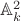 $\mathbb{A}_k^2$