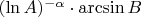 $(\ln A)^{-\alpha}\cdot \arcsin B$
