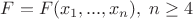 $F=F(x_1, ... , x_n), \; n \ge 4 $
