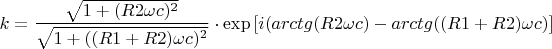 $k=\dfrac{\sqrt{1+(R2\omega c)^2}}{\sqrt{1+((R1+R2)\omega c)^2}}\cdot \exp \left[ i(arctg(R2\omega c)-arctg((R1+R2)\omega c) \right]$