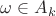 $\omega\in A_k$