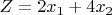 $Z=2x_1+4x_2$