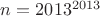 $n=2013^{2013}$