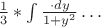 ${\frac13*\int {\frac { \cdot dy}{1 + y^2}} \ldots$