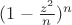 $(1-\frac{z^2}{n})^n$