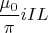 $\displaystyle{\frac{\mu_0}{\pi}iIL}$