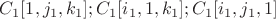 $C_1[1,j_1,k_1];C_1[i_1,1,k_1];C_1[i_1,j_1,1]$
