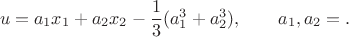 $$
u=a_1x_1+a_2x_2-\frac{1}{3}(a_1^3+a_2^3),\qquad a_1,a_2=\const.
$$