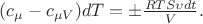$(c_{\mu } -c_{\mu V} )dT=\pm\frac{RTS\upsilon dt}{V}.$ $(c_{\mu } -c_{\mu V} )dT=\pm\frac{RTS\upsilon dt}{V}.$