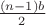 $\frac{(n-1)b}{2}$