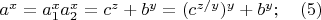 $a^x=a_1^xa_2^x=c^z+b^y=(c^{z/y})^y+b^y; \quad (5)$